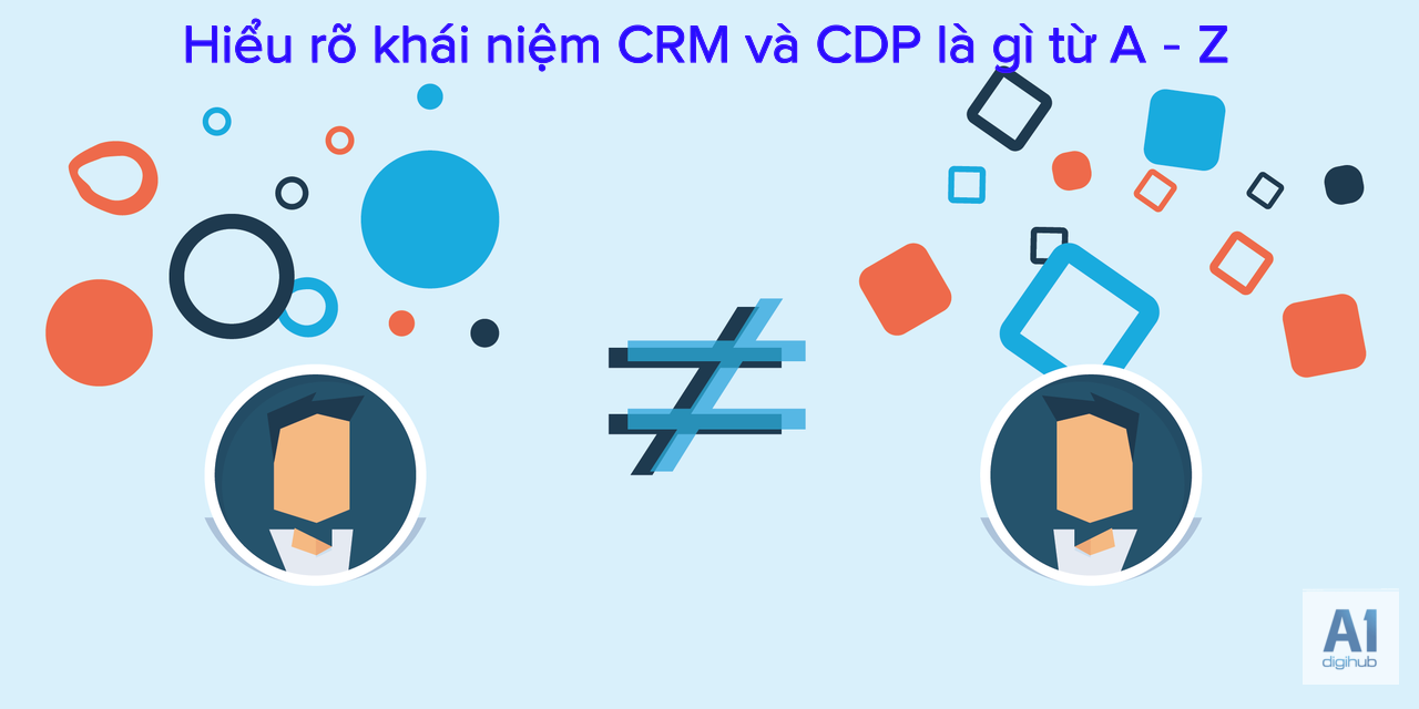 Hiểu-rõ-khái-niệm-CRM-và-CDP-là-gì-từ-A-Z