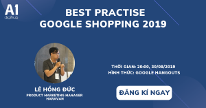 Best practise cho Google Shopping 2019